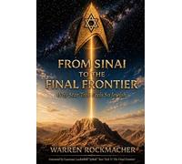 From Sinai to the Final Frontier: Why Star Trek Feels So Jewish
