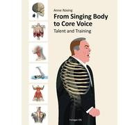 From Singing Body to Core Voice: Talent and Training - NUOVO