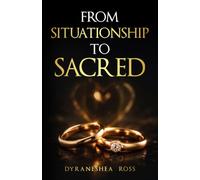 From Situationship to Sacred