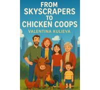 From Skyscrapers to Chicken Coops