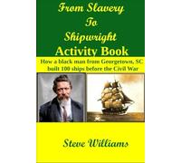 'From Slavery to Shipwright' Activity Book