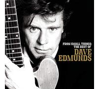 Dave Edmunds From Small Things: Best Of Dav (CD)