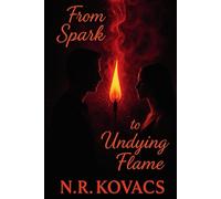 From Spark to Undying Flame