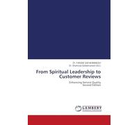 From Spiritual Leadership to Customer Reviews: Enhancing Service Quality Second Edition