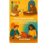 From Stone to Fax: The History of Writing through the Ages