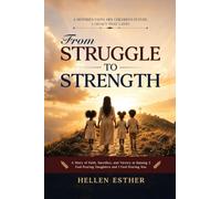 From Struggle To Strength