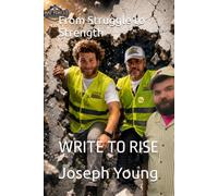 From Struggle to Strength: WRITE TO RISE