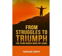 From Struggles to Triumph: The Pains Which Made My Gains
