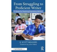 From Struggling to Proficient Writer: 11 Steps for Teaching Expository Writing