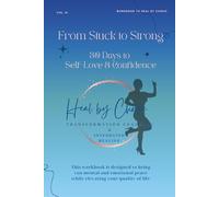 From Stuck to Strong: 30 Days to Self-Love & Confidence