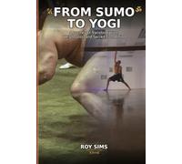 From sumo to yogi: A Journey of Transformation, Weight Loss, and Sacred Connection