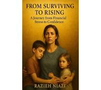 From Surviving To Rising: A Journey from Financial Stress to Confidence