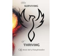 From Surviving to Thriving: Journal