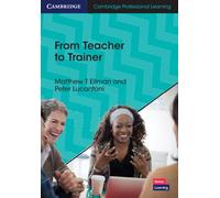 From Teacher to Trainer