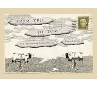 Edward Gorey Tom Fitzharris From Ted to Tom (Copertina rigida)