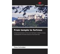From temple to fortress: A visual representation of the Lower Karthause in Koblenz, tracing its development from late antiquity to the present day