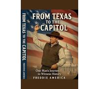 From Texas to the capital