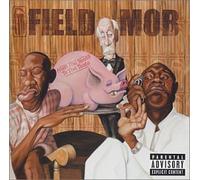 From Tha Roota (Ex) by Field Mob (2002-10-22)