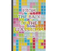 From the Back of the Classroom Notebook: A Teacher Journal to Record What Students Said - Funny, Sweet, and Unforgettable Classroom Quotes | Teacher ... Year or Appreciation | 6x9 inches, 110 Pages