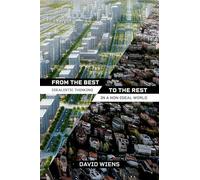 From the Best to the Rest: Idealistic Thinking in a Non-Ideal World