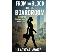 From the Block to the Boardroom