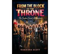 From The Block to the Throne: The Surface Secret Affirmations
