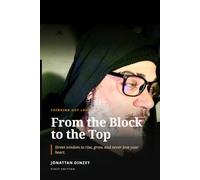 From the Block to the Top: Thinking Out Loud
