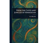 From the Caves and Jungles of Hindostan