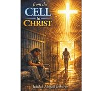 FROM THE CELL TO CHRIST