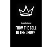 From the Cell to the Crown