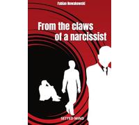 From the claws of a narcissist