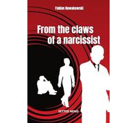 From the claws of a narcissist