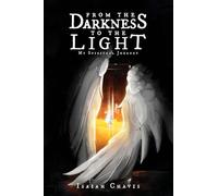 From the Darkness to the Light