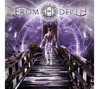 From The Depth - Moments