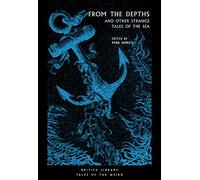 Mike Ashley From the Depths (Tascabile) Tales of the Weird