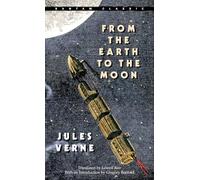 From the Earth to the Moon [Lingua Inglese]