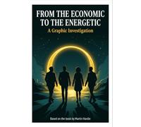 From the Economic to the Energetic: A Civilisational Shift?
