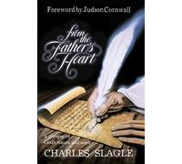 From the Father's Heart: A Glimpse of God's Nature and Ways