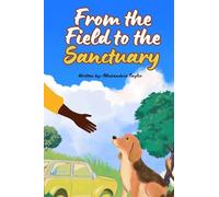 From The Field To The Sanctuary