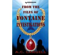 From the Files of Fontaine Investigations