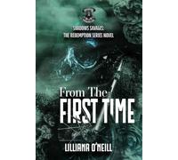 From The First Time: Shadow Savages MC Book 1