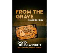 From the Grave: A McKenzie Novel: 17