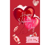 From the Heart: A Valentine's Journal: For Your Thoughts, Dreams and Wishes