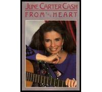 From the Heart by Cash, June Carter (1987) Hardcover