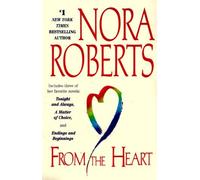 From the Heart by Nora Roberts (2000-06-01)