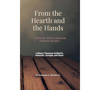 From the Hearth and The Hands: Soul Food Cookbook
