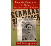 From the Holocaust to Maine: Testimonies of the Survivors