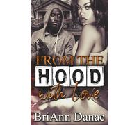 From The Hood With Love
