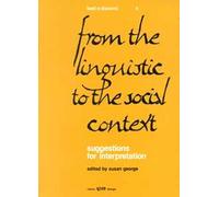 From the linguistic to the social context. Suggestion for interpretation