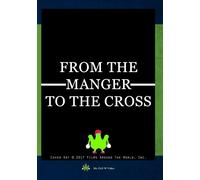 From The Manger To The Cross (DVD) Alice Hollister Doris Hollister Gene Gauntier
